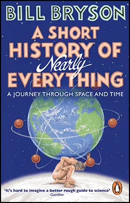 Popular Science Books: A Short History of Nearly Everything by Bill Bryson