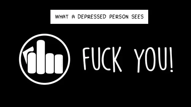 What a Depressed Mind Sees What a Depressed Mind Sees